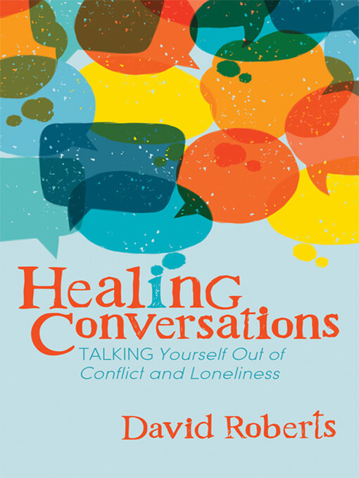 Title details for Healing Conversations by David Roberts - Available